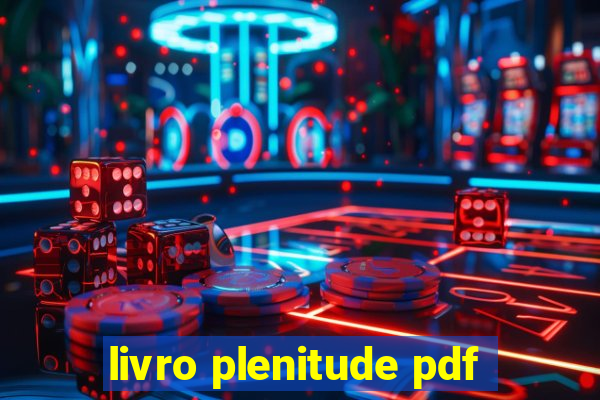 livro plenitude pdf